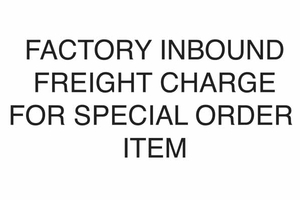 <span style= >Factory Freight Charge</span>